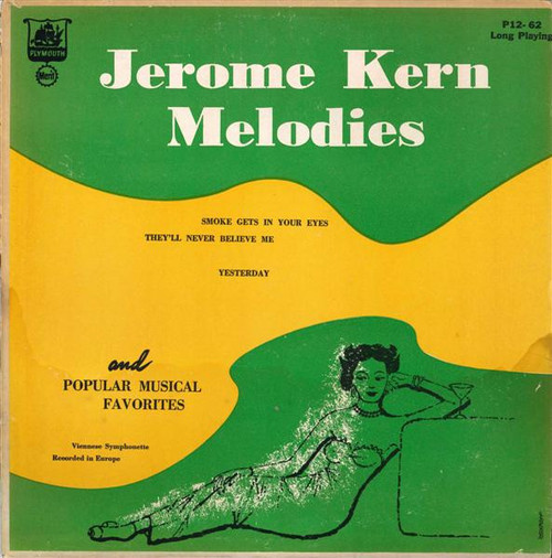 The Viennese Symphonette - Jerome Kern Melodies (And Popular Musical Favorites) (LP)