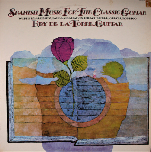 Rey De La Torre - Spanish Music For The Classic Guitar (LP, Album)