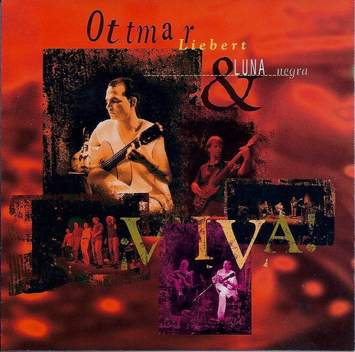 Ottmar Liebert & Luna Negra* - Viva! (CD, Album)