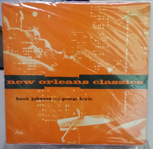 Bunk Johnson And His Jazz Band* / George Lewis And His New Orleans Jazz Band* - New Orleans Classics (LP)