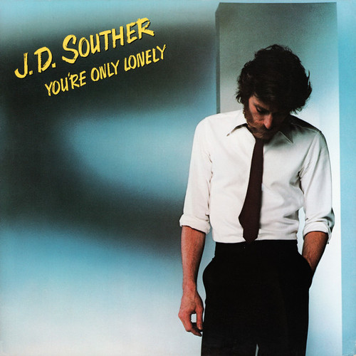 J.D. Souther* - You're Only Lonely (LP, Album, San)