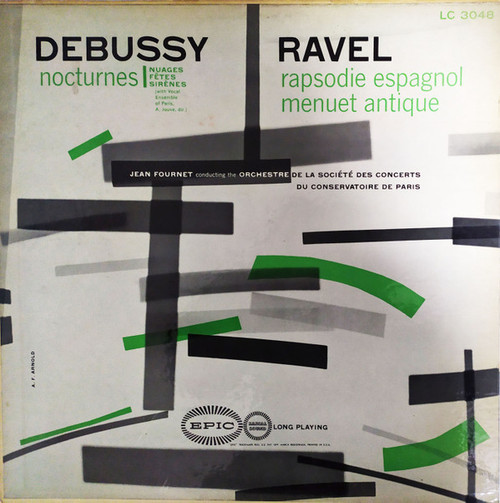 Debussy* / Ravel* ; Jean Fournet Conducting the Orchestre del la Société du Conservatorie de Paris* - DEBUSSY: Nocturnes / RAVEL: Rapsodie Espagnol - Menuet Antique (LP, Mono)