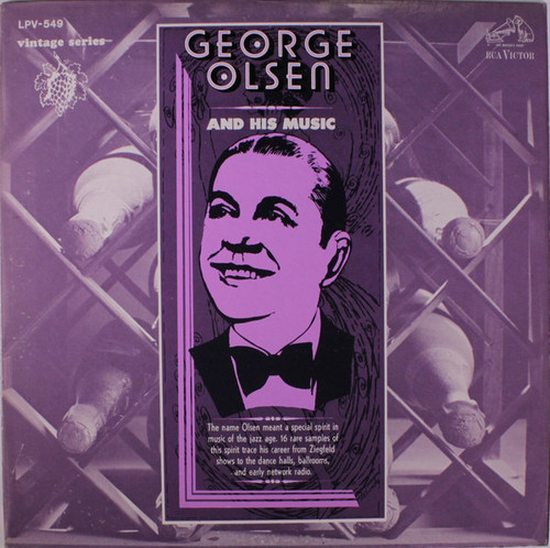 George Olsen And His Music* - George Olsen And His Music (LP, Comp)