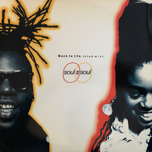 Soul II Soul Featuring Caron Wheeler - Back To Life (Club Mix) (12", Maxi, Single)