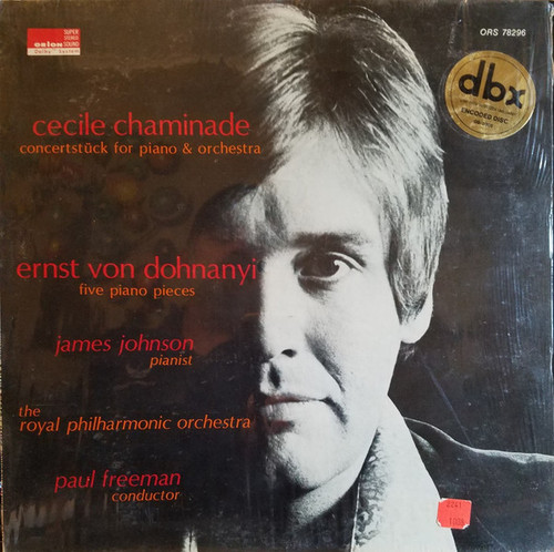 Cecile Chaminade*, Ernst Von Dohnanyi*, James Johnson (27), The Royal Philharmonic Orchestra, Paul Freeman (3) - Concertück For Piano & Orchestra / Five Piano Pieces (LP, Album, DBX)