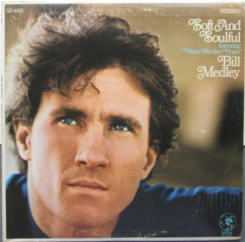 Bill Medley - Soft And Soulful (LP, Album)