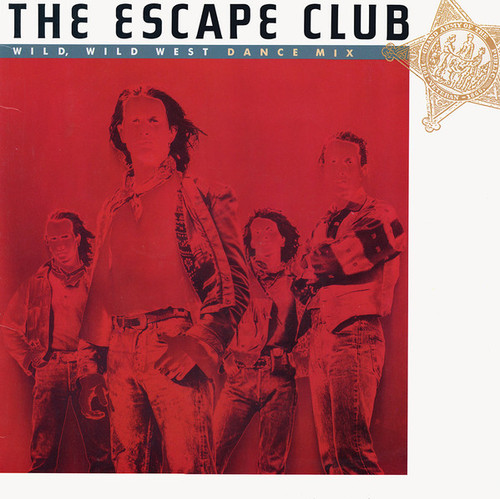 The Escape Club - Wild, Wild West (12")