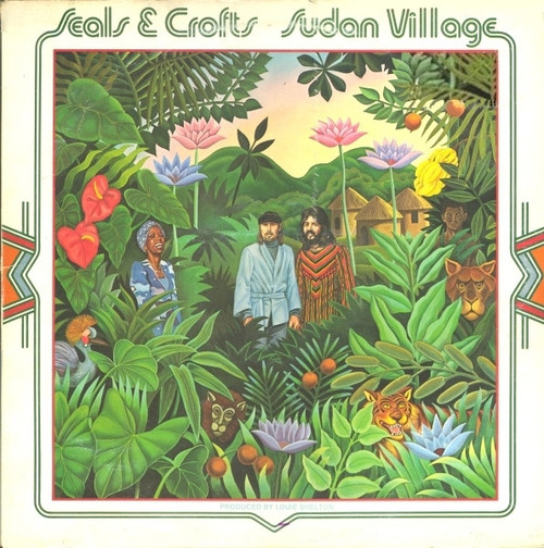 Seals & Crofts - Sudan Village (LP, Album, Ter)