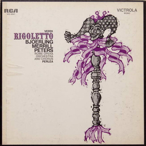 Verdi* / Bjoerling*, Merrill*, Tozzi*, Peters*, Rome Opera House Orchestra* And Chorus*, Perlea* - Rigoletto (2xLP, Album, Mono, RE + Box)