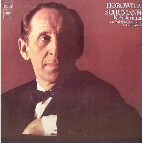 Horowitz*, Schumann* - Kreisleriana And Variations On A Theme By Clara Wieck (LP, RE)
