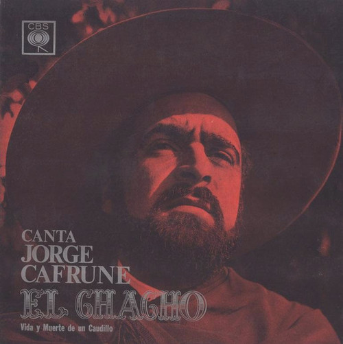 Jorge Cafrune - El Chacho Vida Y Muerte De Un Caudillo (LP, Album, Mono, Gat)