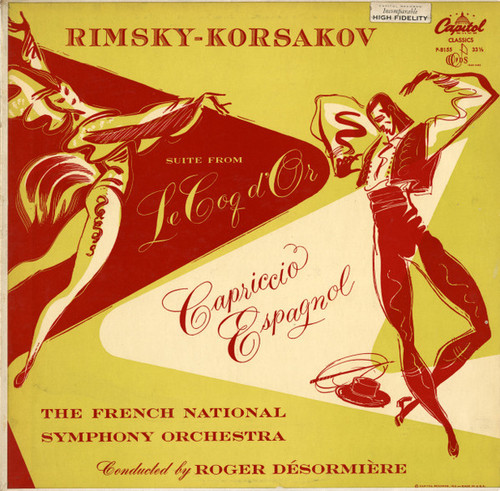 Rimsky-Korsakov* - The French National Symphony Orchestra* , conducted by Roger Désormière - Ballet Suite: Le Coq D'Or; Capriccio Espagnol (LP, Mono, RP)