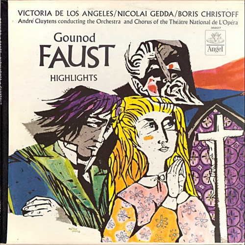 Victoria De Los Angeles / Nicolai Gedda / Boris Christoff / Cluytens* Conducting The Orchestra Of The Théâtre National De L'Opéra* And Chorus Of The Théâtre National De L'Opéra* • Gounod* - Faust — Highlights (LP, Album, Mono)