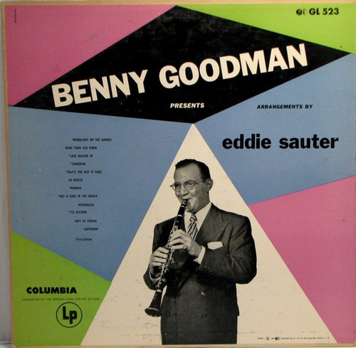 Benny Goodman And His Orchestra - Benny Goodman Presents Arrangements By Eddie Sauter (LP, Album)