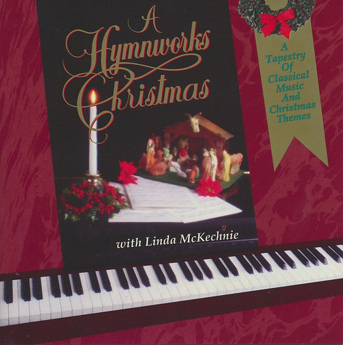 Linda McKechnie - A Hymnworks Christmas (A Tapestry Of Classical Music And Christmas Themes) (CD, Album)