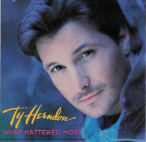 Ty Herndon - What Mattered Most (CD, Album)