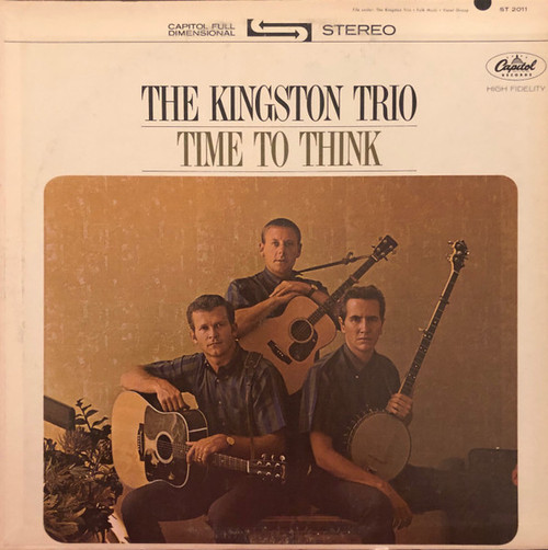 The Kingston Trio* - Time To Think (LP)