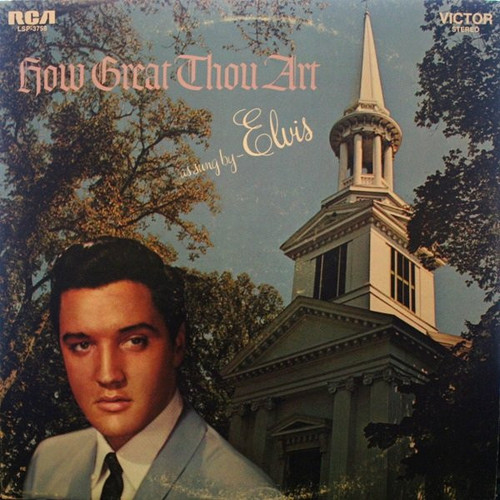 Elvis Presley - How Great Thou Art (LP, Album, RP, Ind)