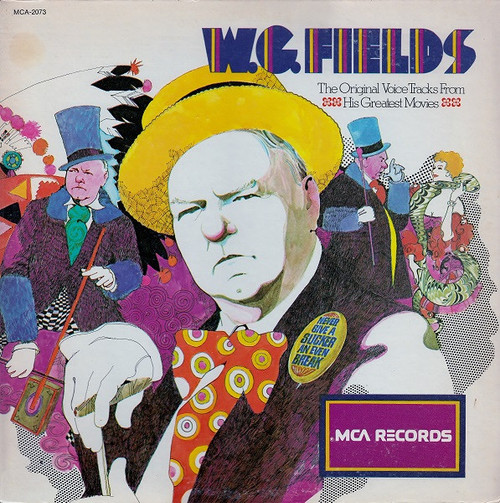 W.C. Fields - The Original Voice Tracks From His Greatest Movies (LP)