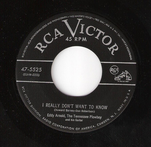 Eddy Arnold, The Tennessee Plowboy And His Guitar* - I Really Don't Want To Know (7", Single)