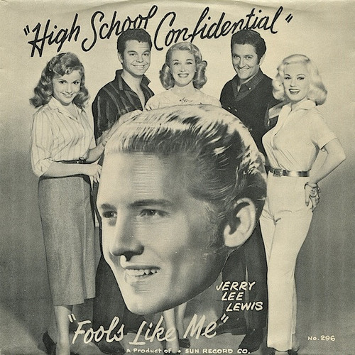 Jerry Lee Lewis And His Pumping Piano* - High School Confidential (7", Single)