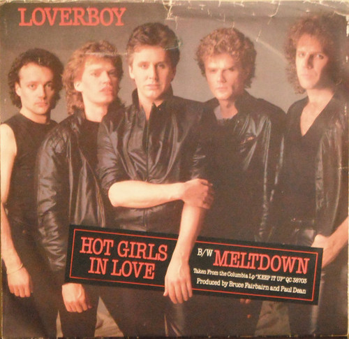 Loverboy - Hot Girls In Love / Meltdown (7", Single)