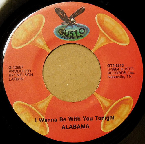 Alabama - I Wanna Be With You Tonight (7", Single)