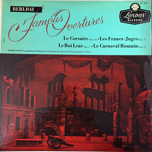 Berlioz* / Albert Wolff / The Paris Conservatory Orchestra* - Berlioz Famous Overtures (LP)