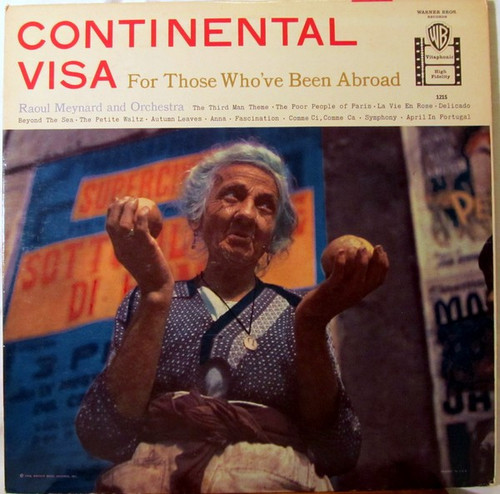 Raoul Meynard And Orchestra* - Continental Visa  (LP, Album)