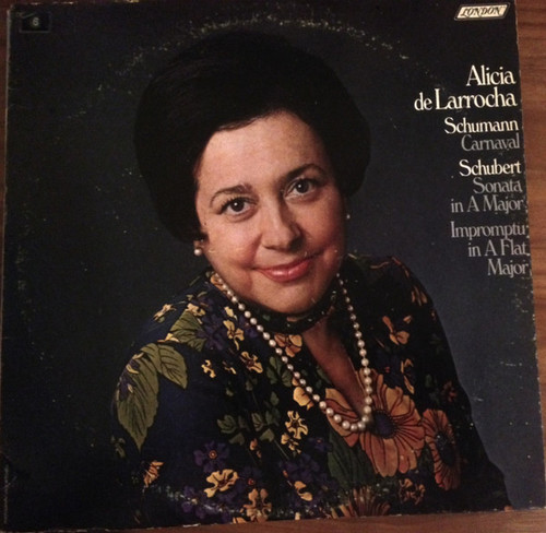 Alicia De Larrocha - Schumann Carnaval; Schubert Sonata In A Major; Schubert Impromptu in A Flat Major (LP)