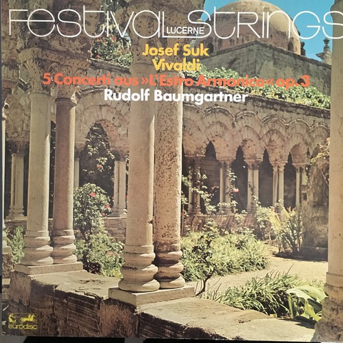 Vivaldi* - Festival Strings Lucerne, Josef Suk, Rudolf Baumgartner - 5 Concerti aus „L'estro Armonico” op.3 (LP, Album, Quad)