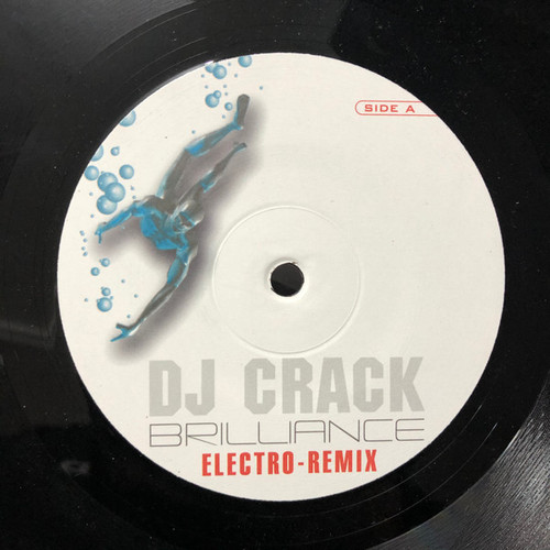 DJ Crack - Brilliance (Electro-Remix) (12")