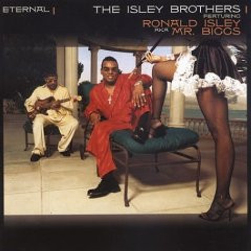 The Isley Brothers featuring Ronald Isley aka Mr. Biggs* - Eternal (CD, Album)