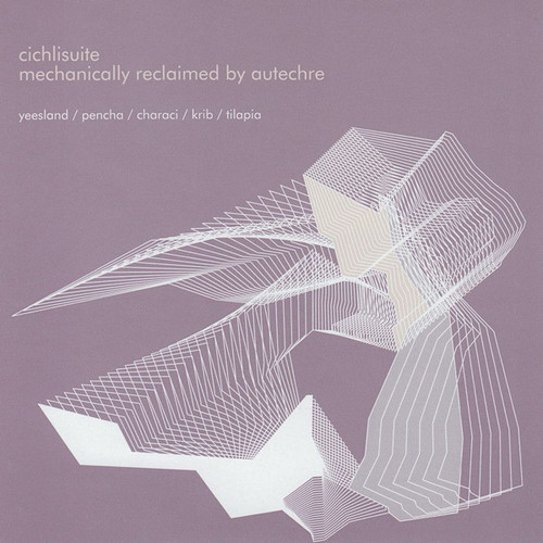 Autechre - Cichlisuite (CD, EP, RE)