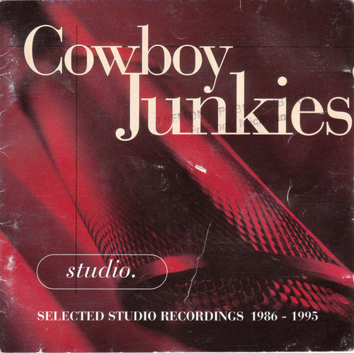 Cowboy Junkies - Studio. (CD, Album, Comp)