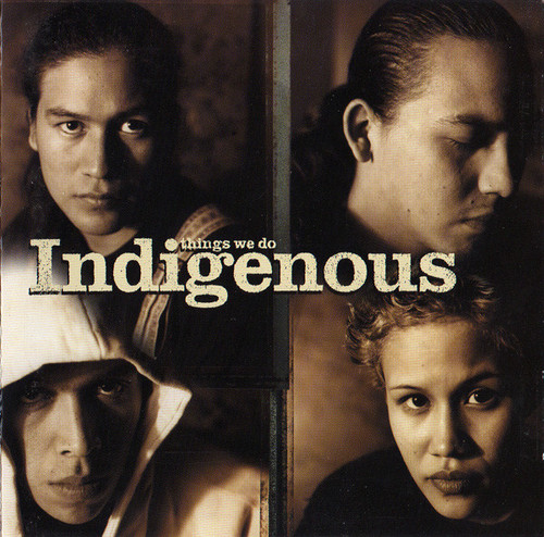 Indigenous (2) - Things We Do (HDCD, Album)