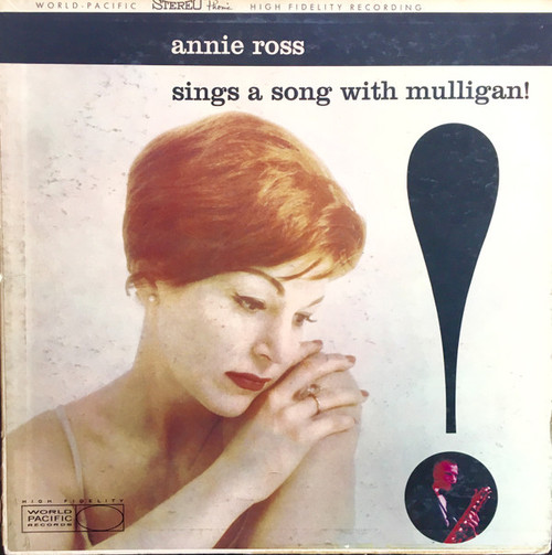 Annie Ross With The Gerry Mulligan Quartet* - Sings A Song With Mulligan! (LP, Album)