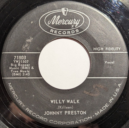 Johnny Preston - Willy Walk / I Feel Good (7", Single)