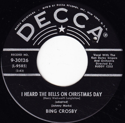 Bing Crosby - I Heard The Bells On Christmas Day / Christmas Is A-Comin' (May God Bless You) (7", Glo)