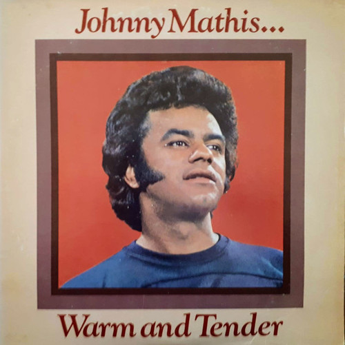 Johnny Mathis - Warm And Tender (2xLP, Comp, Ter)