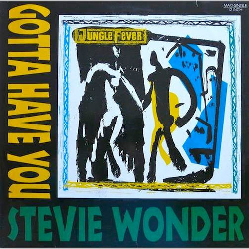 Stevie Wonder - Gotta Have You (12")