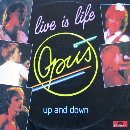 Opus - Live Is Life (12")