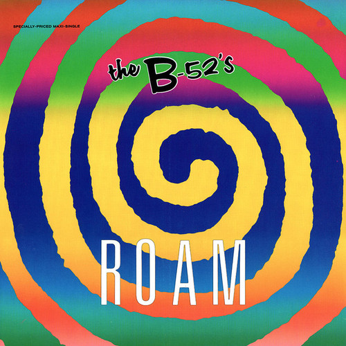 The B-52's - Roam (12", Maxi)