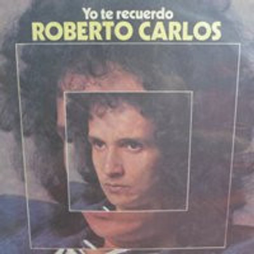 Roberto Carlos - Yo Te Recuerdo (LP, Album)