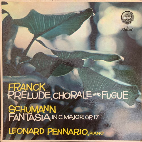 Franck*, Schumann*, Leonard Pennario - Prelude, Chorale And Fugue / Fantasia In C Major. Op. 17 (LP, Album, Scr)