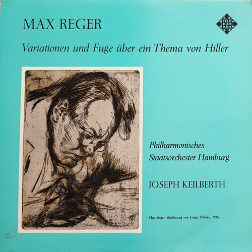 Max Reger - Joseph Keilberth, Philharmonisches Staatsorchester Hamburg - Variationen Und Fuge Über Ein Thema Von Hiller (LP)