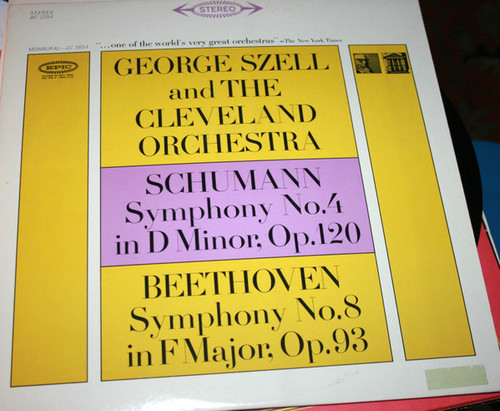 George Szell And The Cleveland Orchestra, Schumann* / Beethoven* - Symphony No.4 In D Minor, Op.120 / Symphony No.8 In F Major, Op.93 (LP)