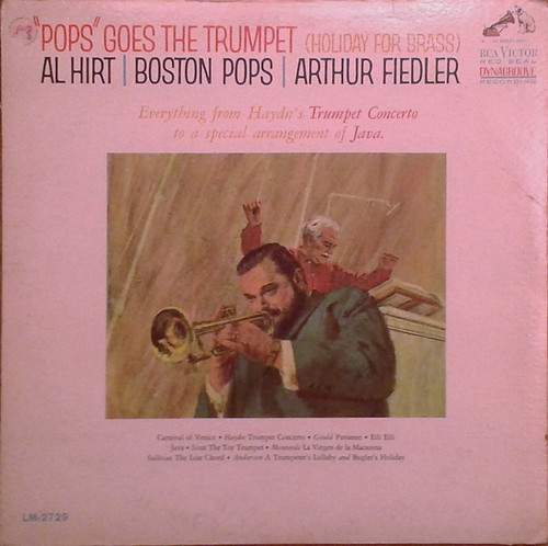 Al Hirt, Boston Pops*, Arthur Fiedler - "Pops" Goes The Trumpet (Holiday For Brass) (LP, Album, Mono, RP, Ind)