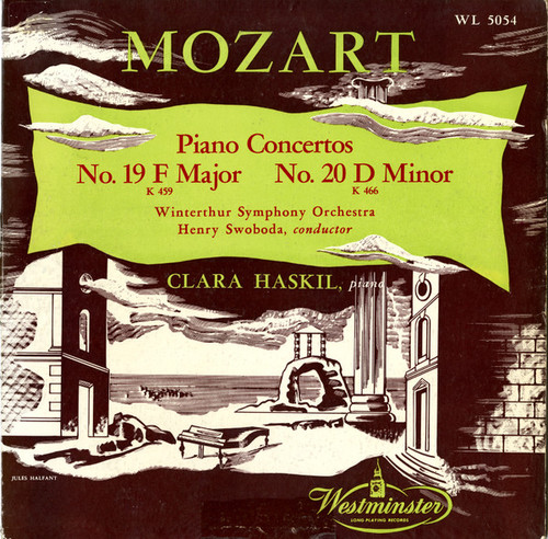 Mozart*, Winterthur Symphony Orchestra, Henry Swoboda, Clara Haskil - Piano Concertos No. 19, F Major, K.459 / No. 20, D Minor, K.466 (LP, Mono)