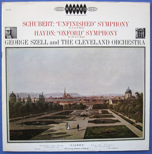 Schubert* / Haydn* - George Szell and The Cleveland Orchestra - "Unfinished" Symphony No. 8 In B Minor / "Oxford" Symphony No. 92 In G Major (LP, Album)
